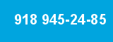 918 945-24-85 918 945-24-85